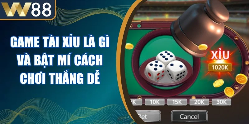 Game Tài Xỉu